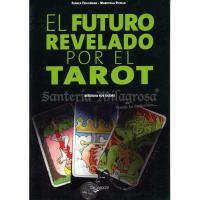 LIBRO Futuro Revelado por el Tarot (Resuelva sus dudas...) (Feslikenian - Picollo)*