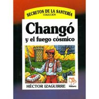 LIBRO Chango (coleccion Secretos) (Hector Izaguirre) (S)