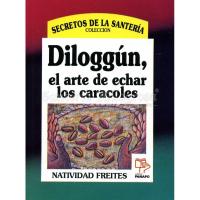 LIBRO Diloggun (Arte echar caracoles) (coleccion Secretos) (Natividad Freites) (S)