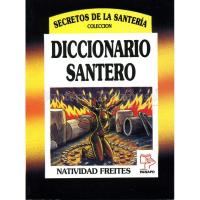 LIBRO Diccionario Santero (coleccion Secretos) (Natividad Freites) 