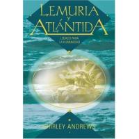 LIBRO Lemuria y Atlántida (Legado para la Humanidad) (Shirley Andrews) (HAS)