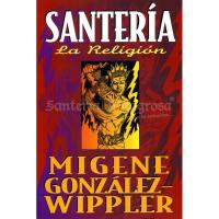 LIbro Santeria La Religion (Migene Gonzalez-Wippler) (Llw)