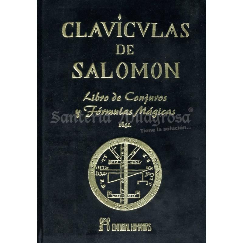 Libro de Conjuros y Fórmulas Mágicas – Las Clavículas de Salomón (Edición Completa)
