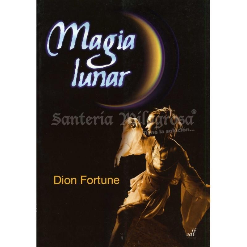 Libro Magia Lunar (Dion Fortune) (Edl)