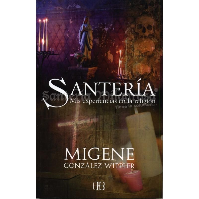 LI. Santeria (Mis experie