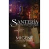 LI. Santeria (Mis experie