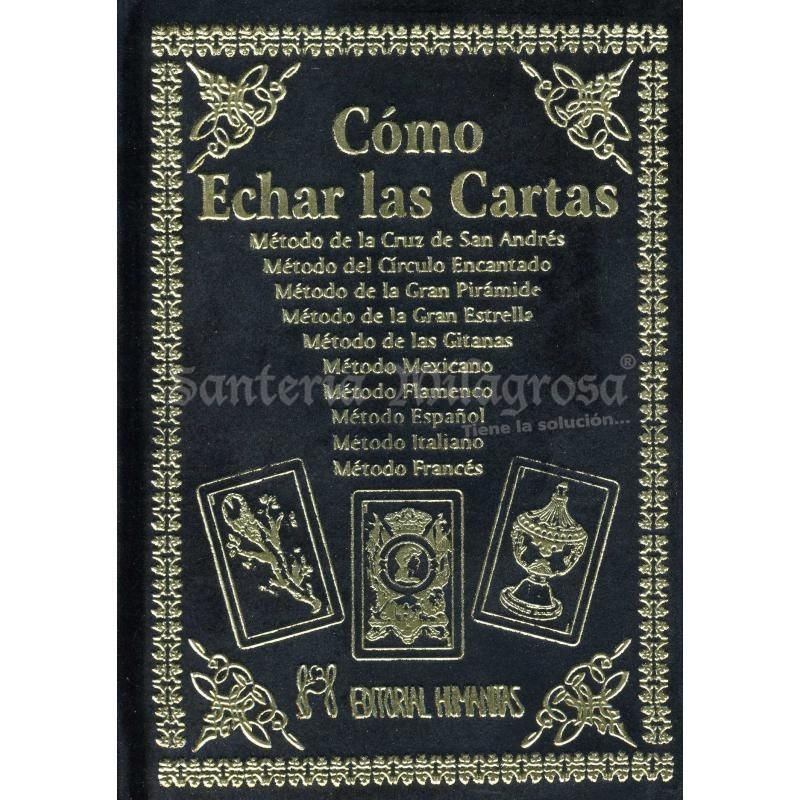 Cómo Echar las Cartas – 10 Métodos Tradicionales de Adivinación con Baraja