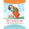 Oraculo Wisdom for Healing Cards - Caroline Myss - (EN) (2005) Amz 1217