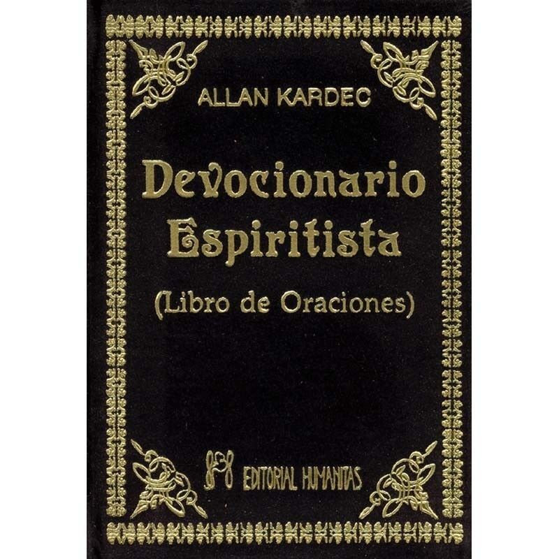 Devocionario Espiritista – Libro de Oraciones | Allan Kardec | Editorial Humanitas