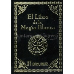 El Libro de la Magia Blanca – Magia Natural para el Bienestar | Editorial Humanitas
