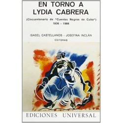 En Torno a Lydia Cabrera (Cincuentenario de cuentos negros