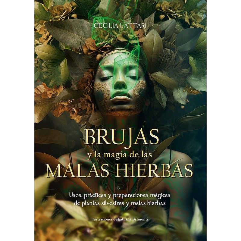 Libro Brujas y la Magia de las Malas Hierbas - Cecilia