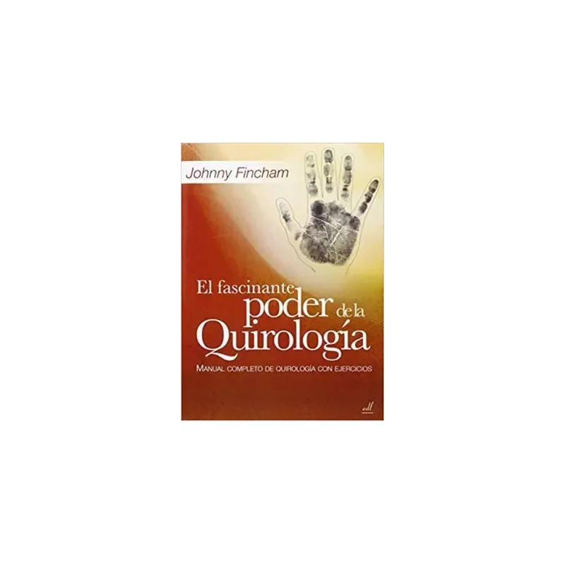 Libro Fascinante Poder de la Quirologia (Johnny Fincham)