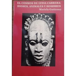Libro Cosmos de Lydia Cabrera Dioses Animales y Hombres