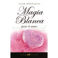 LIBRO Magia Blanca (Para el Amor) (Montague) (Hjas)(HAS)