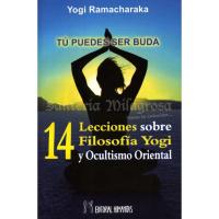 LIBRO 14 Lecciones (Filosofia, Yogui, Ocultismo Oriental) (Ramacharaka)